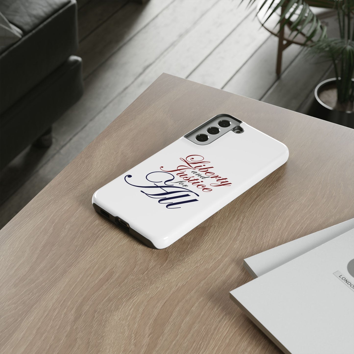Liberty and Justice Phone Case - Tough & Stylish Protection