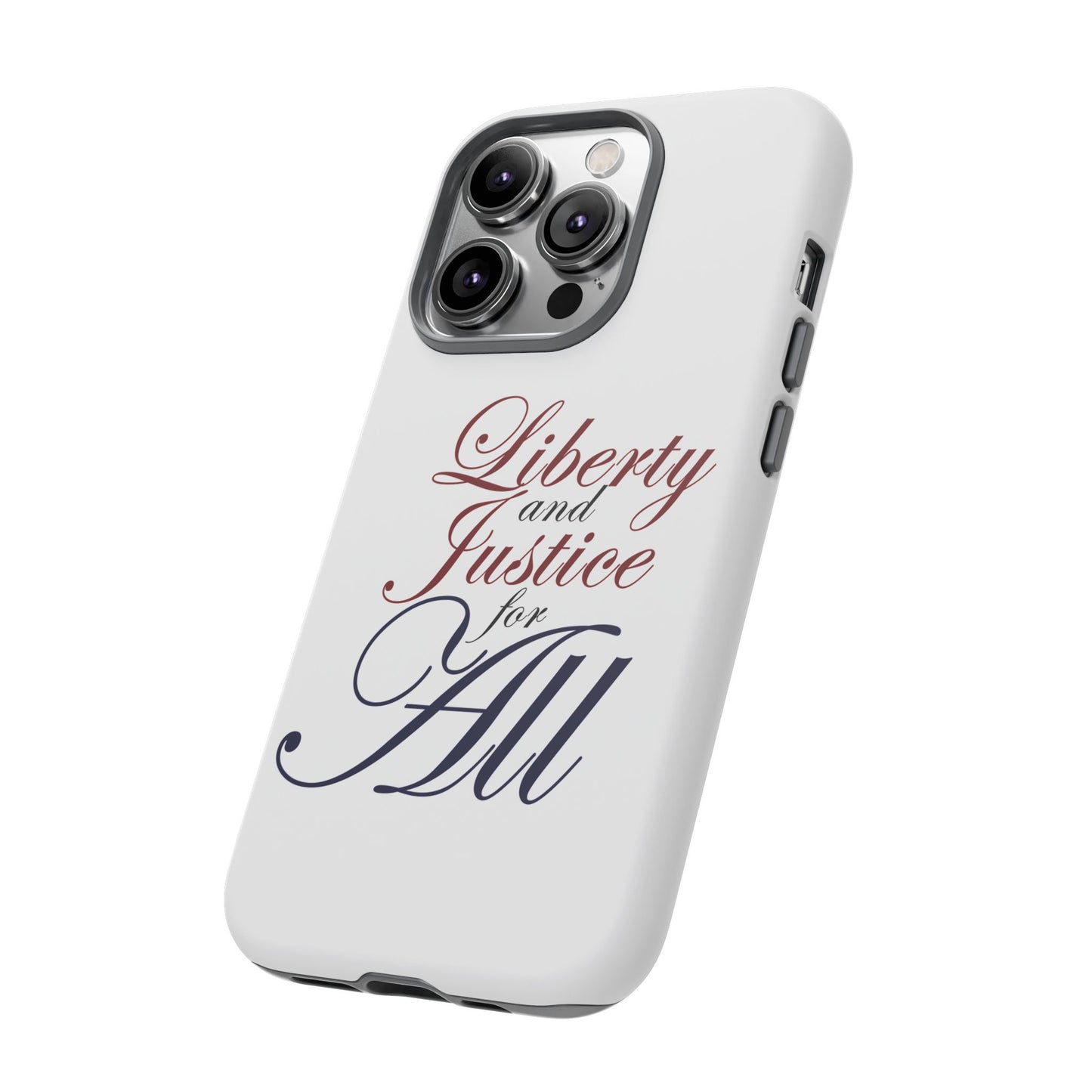 Liberty and Justice Phone Case - Tough & Stylish Protection