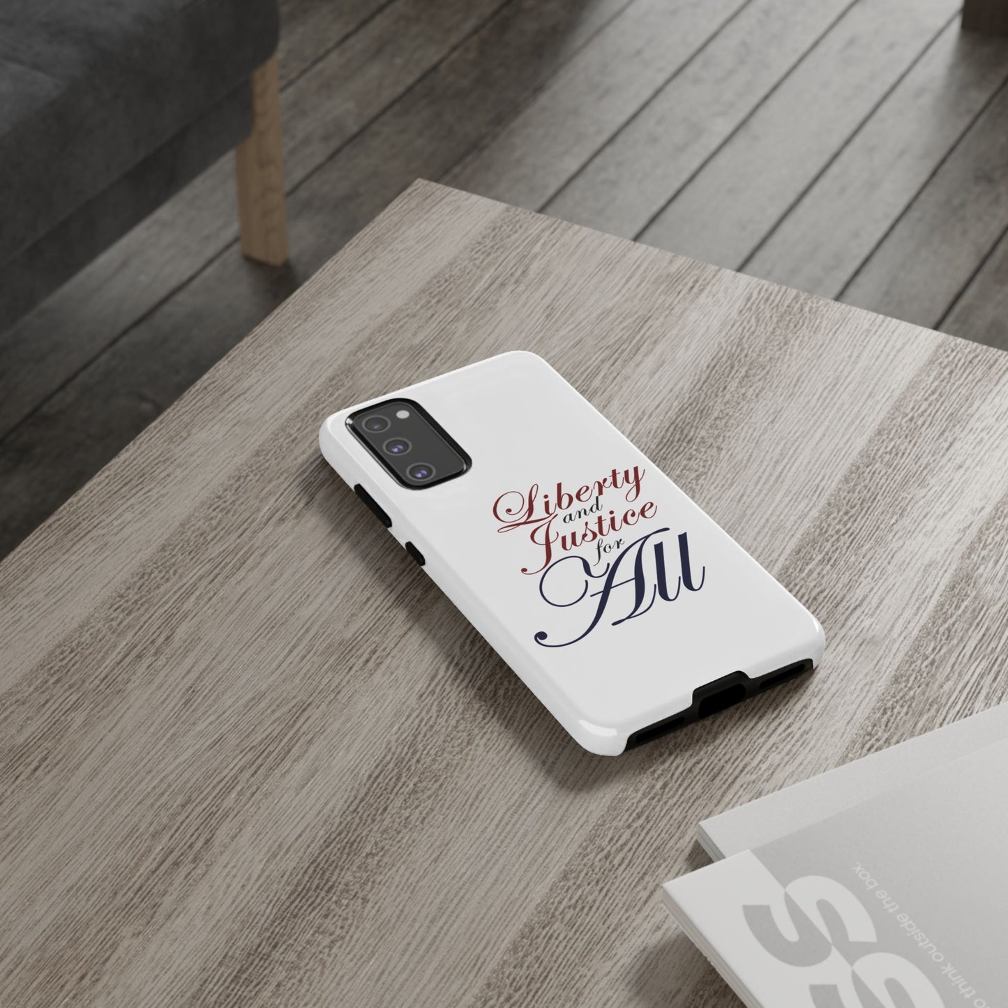 Liberty and Justice Phone Case - Tough & Stylish Protection