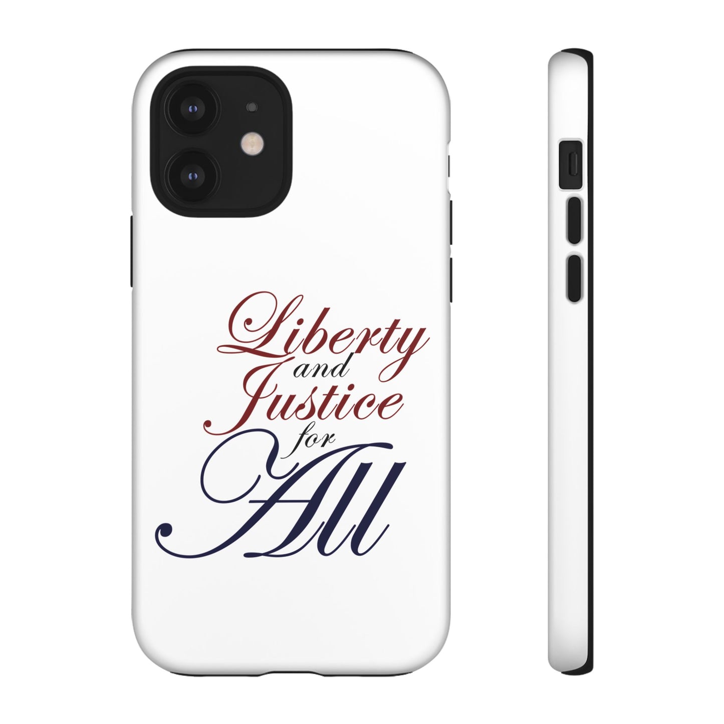 Liberty and Justice Phone Case - Tough & Stylish Protection