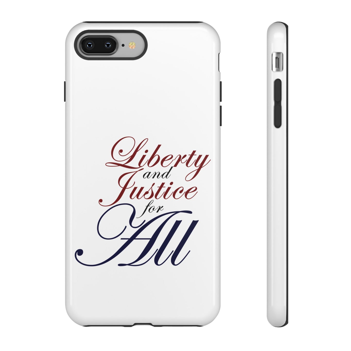 Liberty and Justice Phone Case - Tough & Stylish Protection