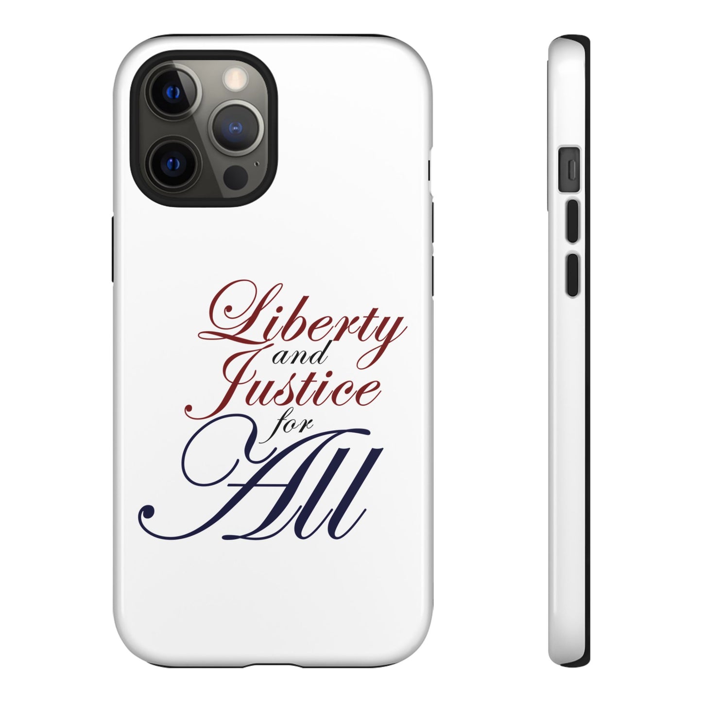 Liberty and Justice Phone Case - Tough & Stylish Protection