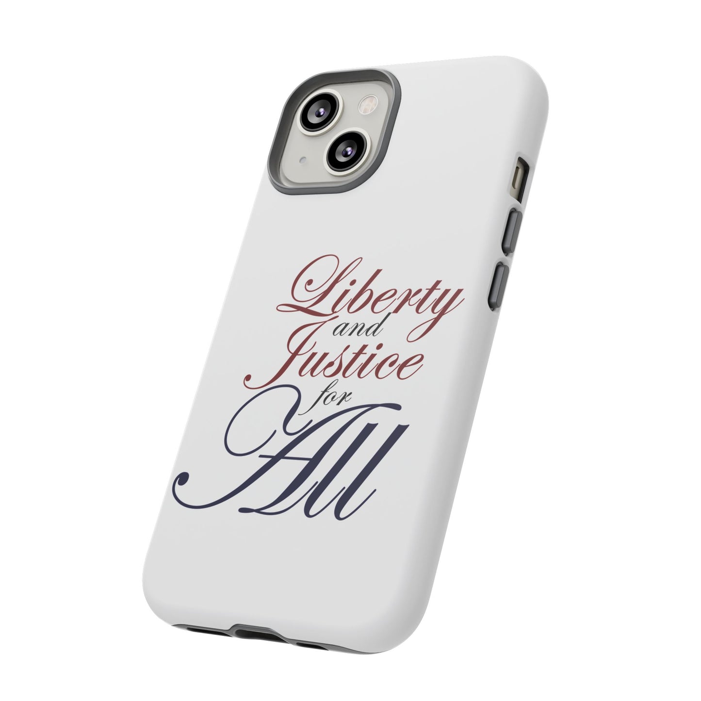 Liberty and Justice Phone Case - Tough & Stylish Protection