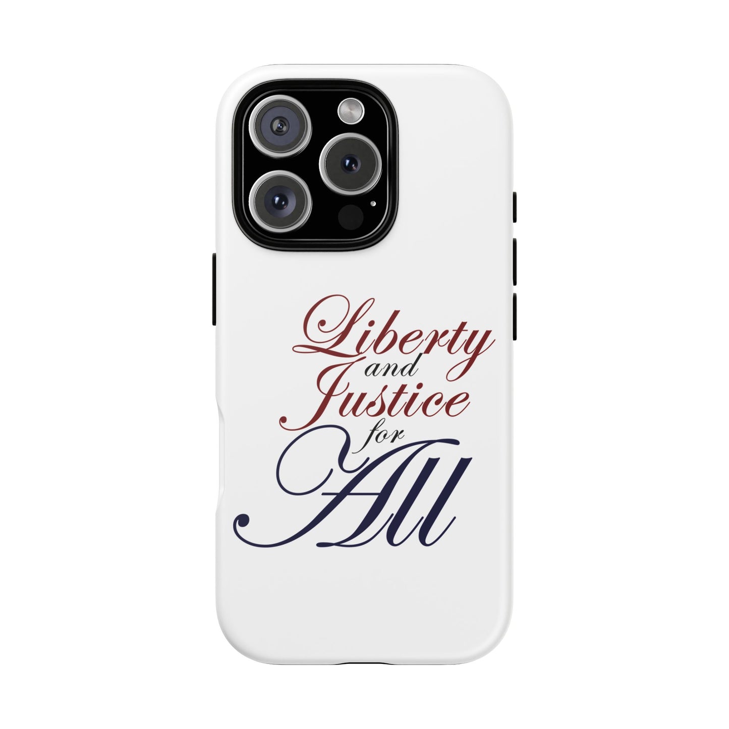 Liberty and Justice Phone Case - Tough & Stylish Protection