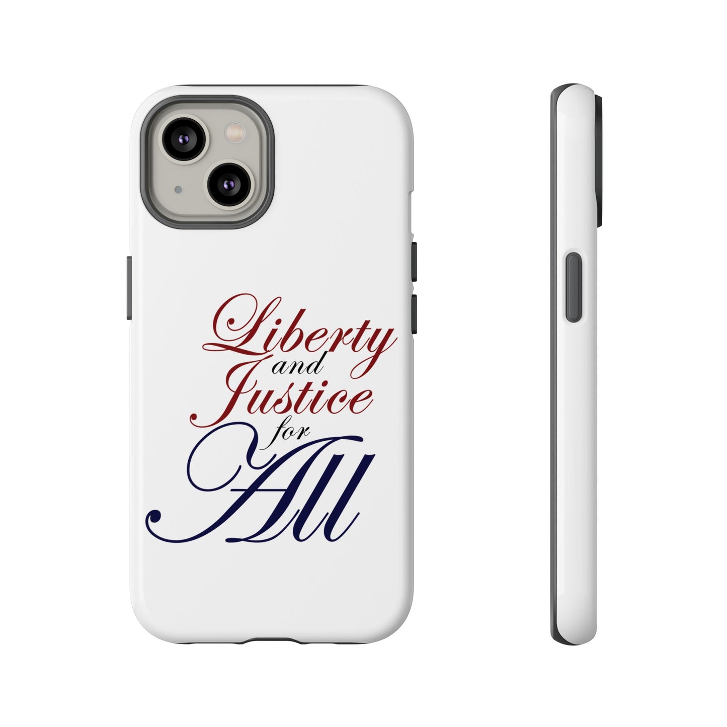 Liberty and Justice Phone Case - Tough & Stylish Protection