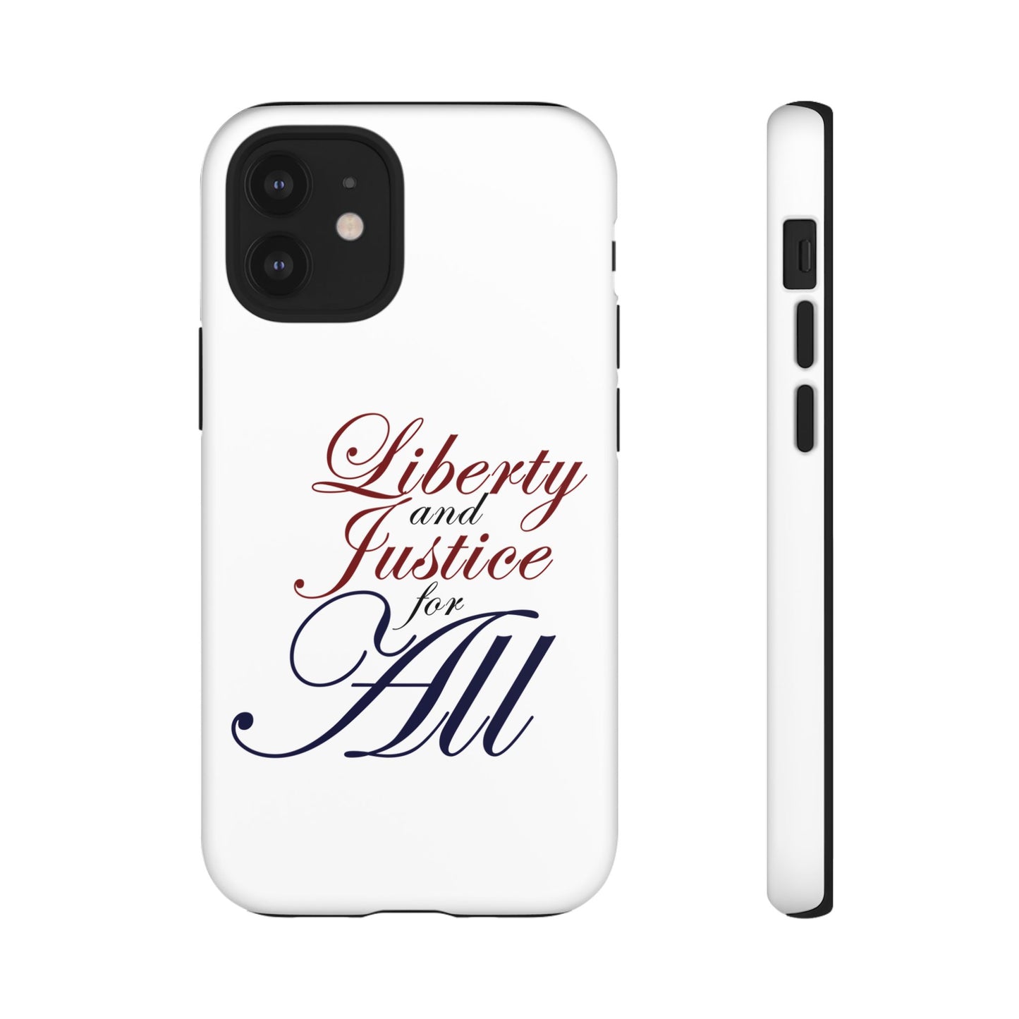 Liberty and Justice Phone Case - Tough & Stylish Protection