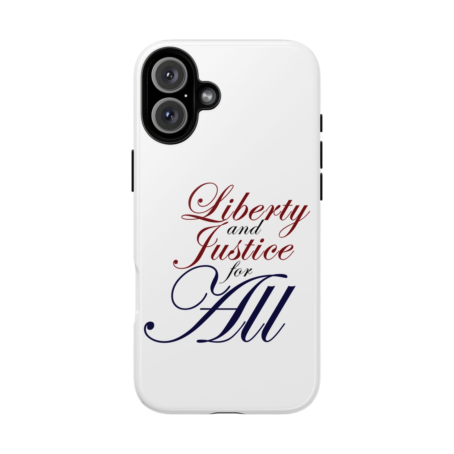 Liberty and Justice Phone Case - Tough & Stylish Protection