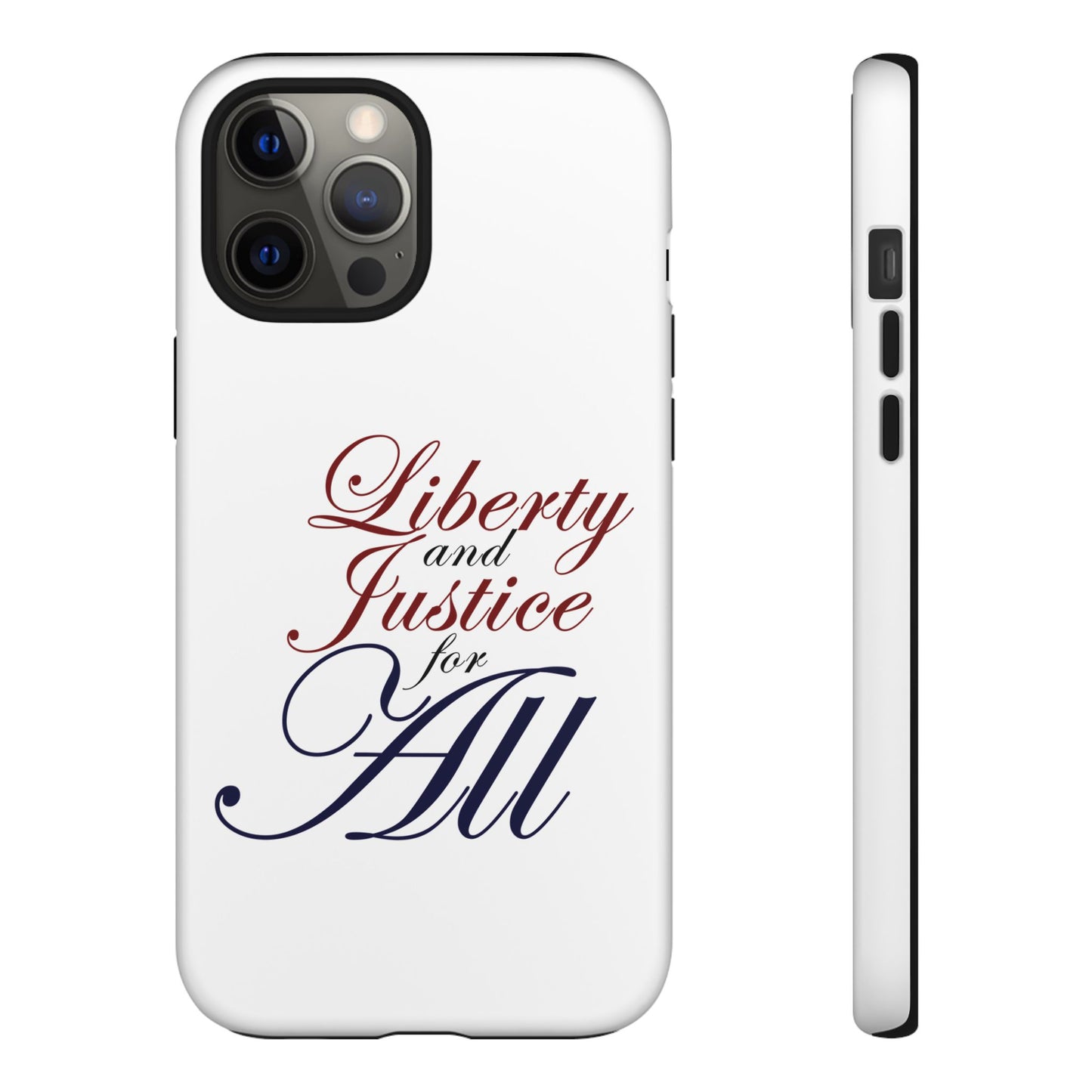 Liberty and Justice Phone Case - Tough & Stylish Protection