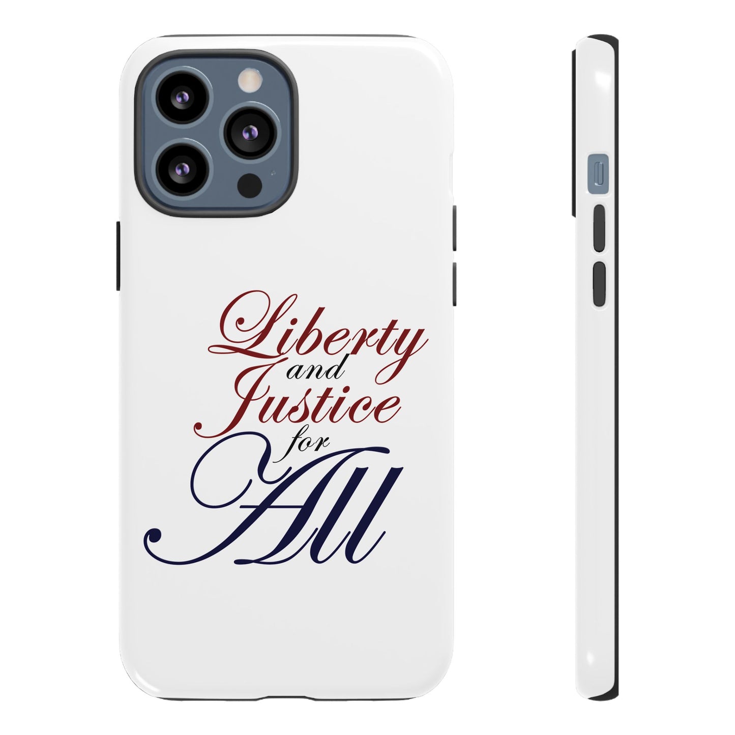 Liberty and Justice Phone Case - Tough & Stylish Protection