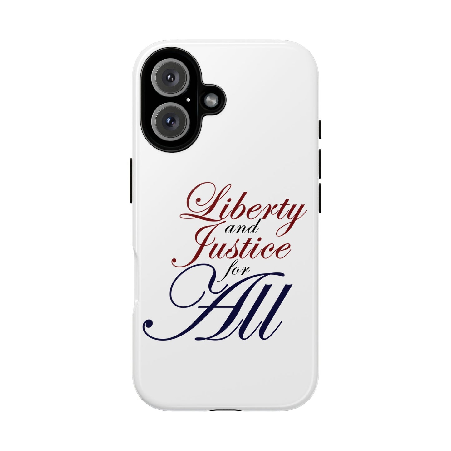 Liberty and Justice Phone Case - Tough & Stylish Protection