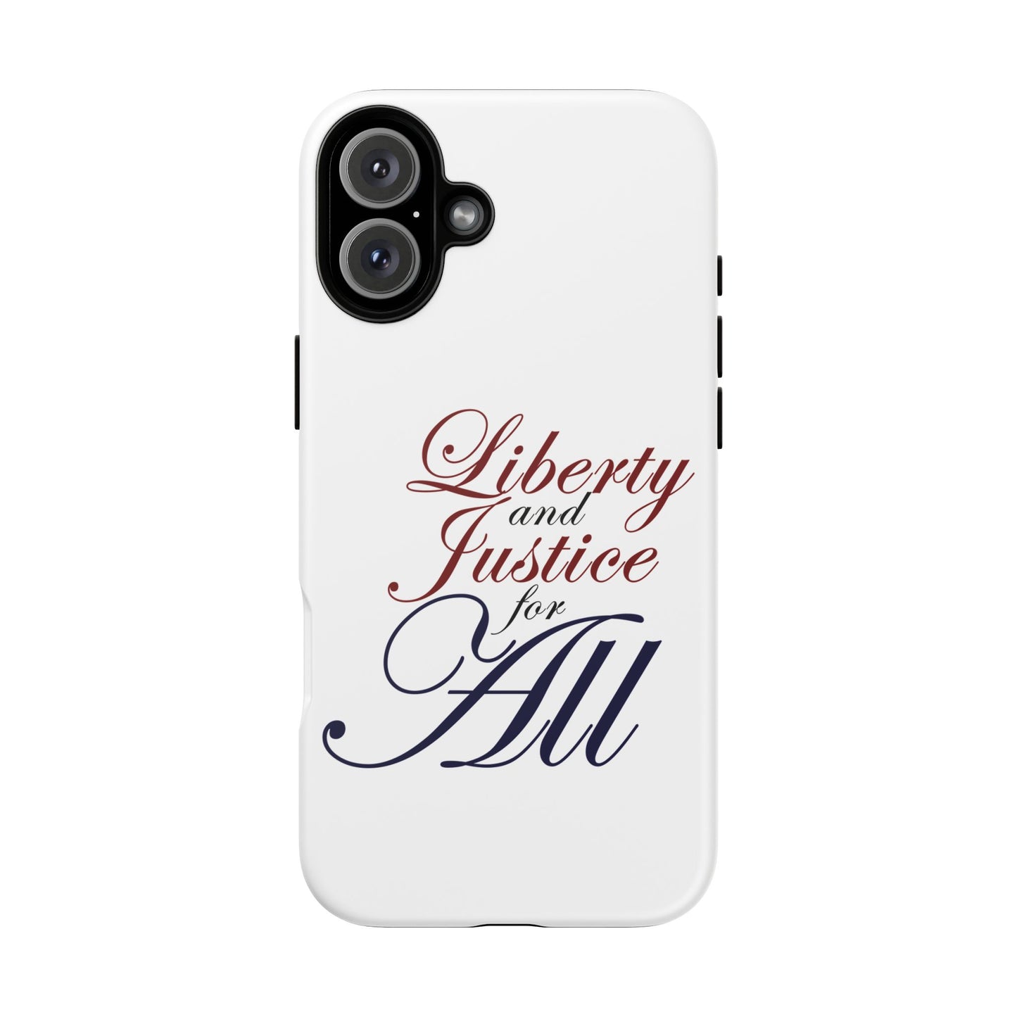 Liberty and Justice Phone Case - Tough & Stylish Protection