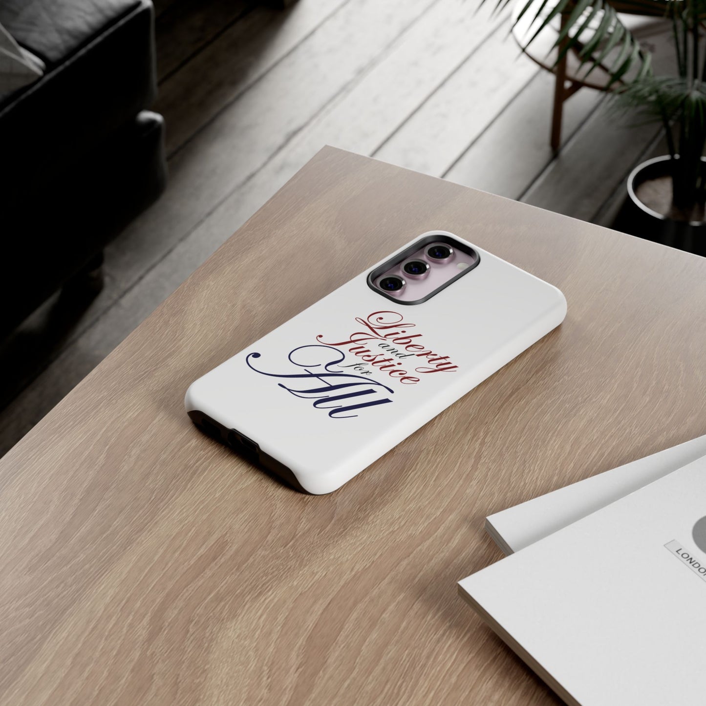 Liberty and Justice Phone Case - Tough & Stylish Protection