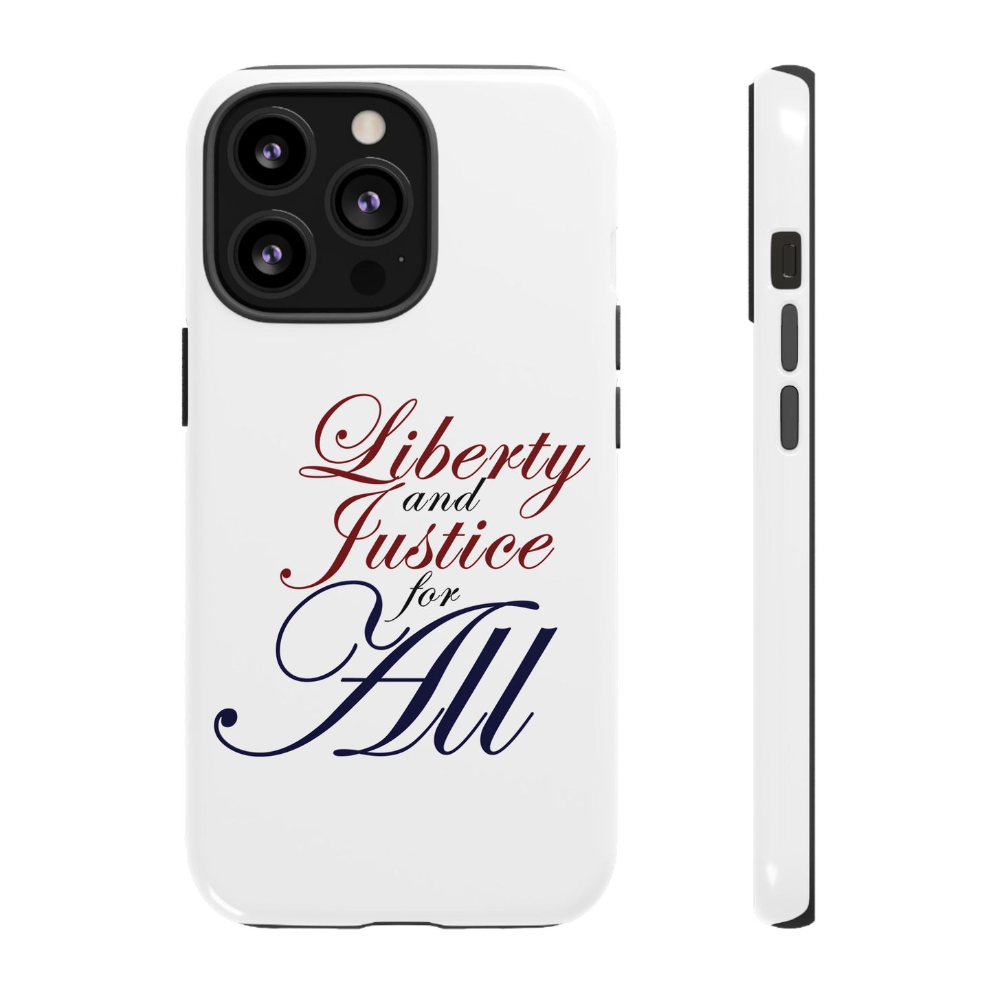 Liberty and Justice Phone Case - Tough & Stylish Protection