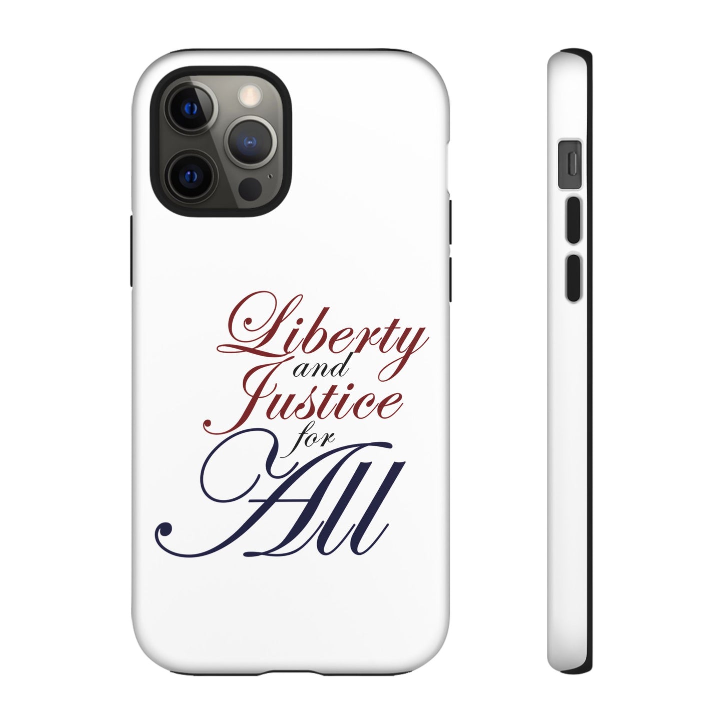 Liberty and Justice Phone Case - Tough & Stylish Protection