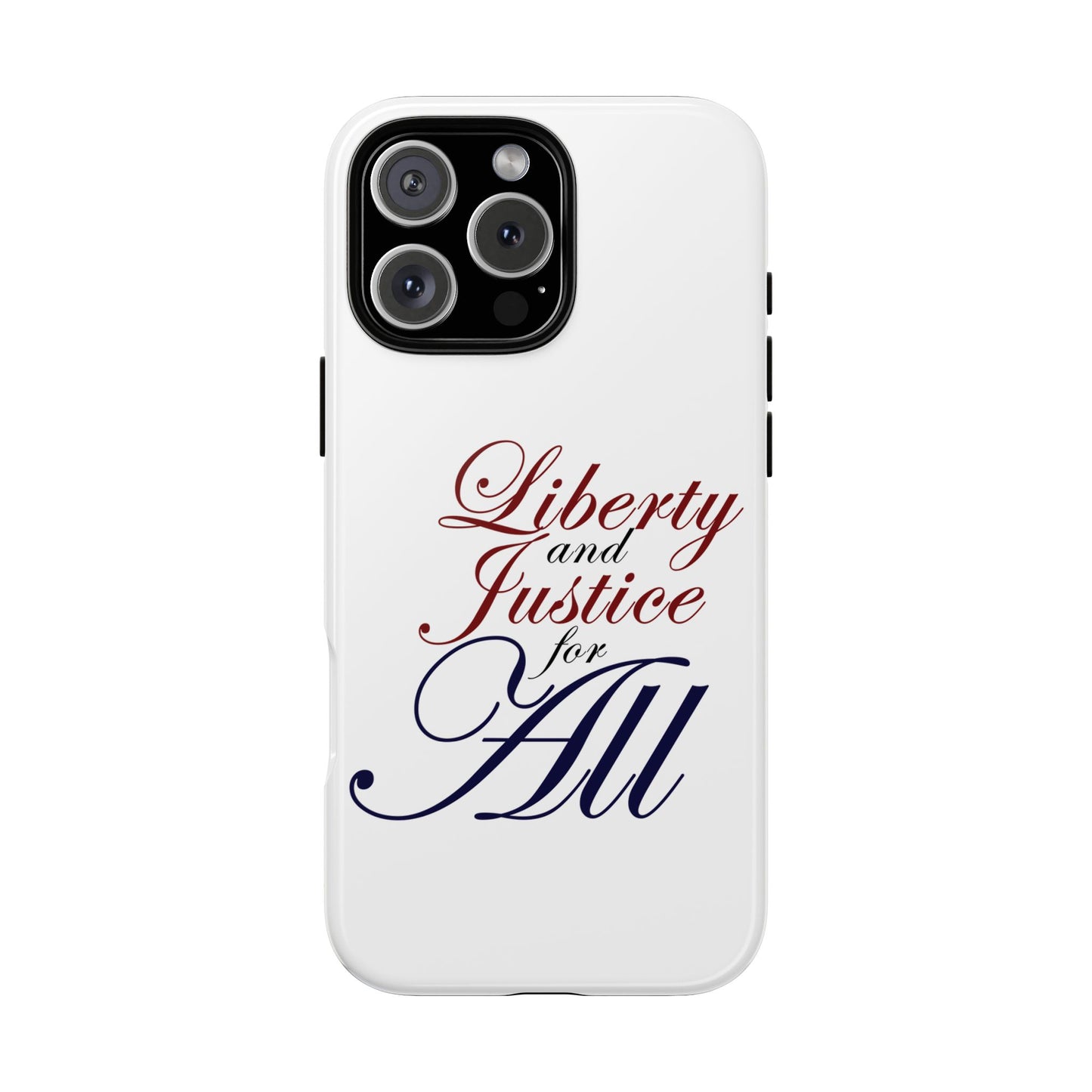 Liberty and Justice Phone Case - Tough & Stylish Protection