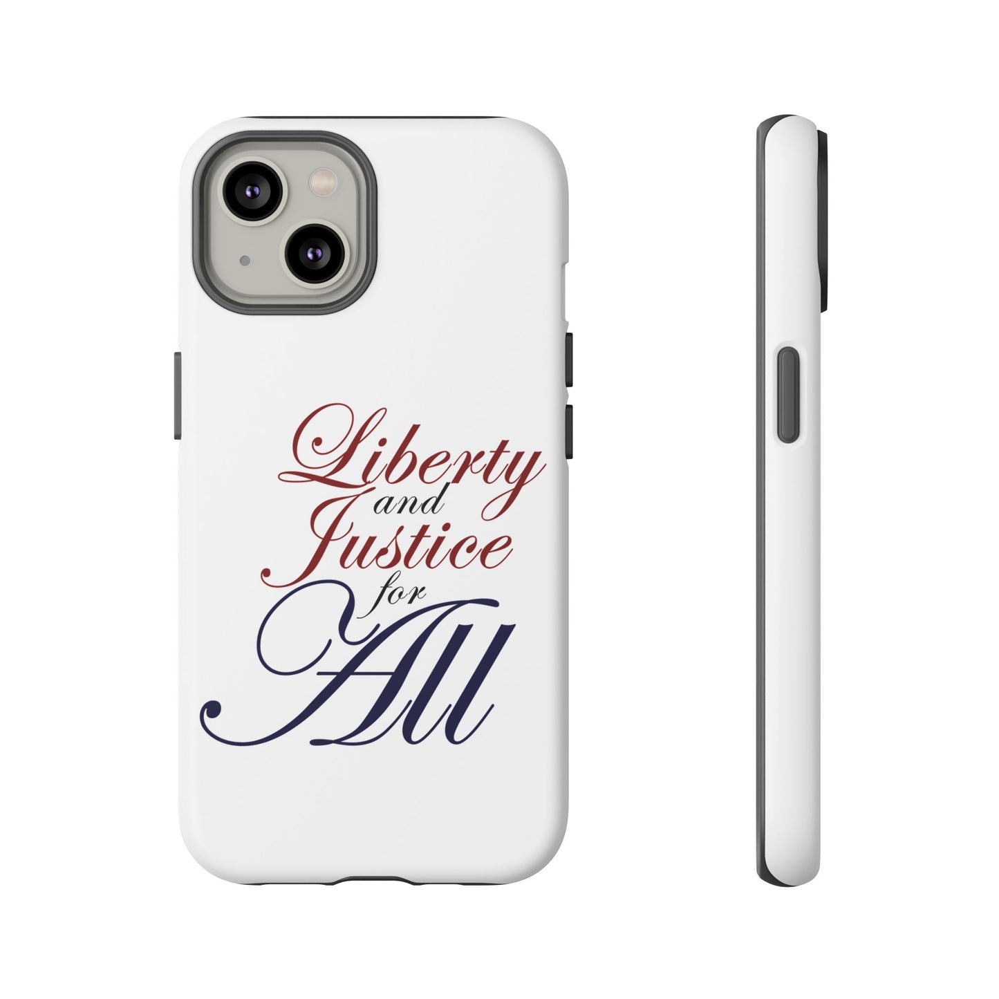 Liberty and Justice Phone Case - Tough & Stylish Protection