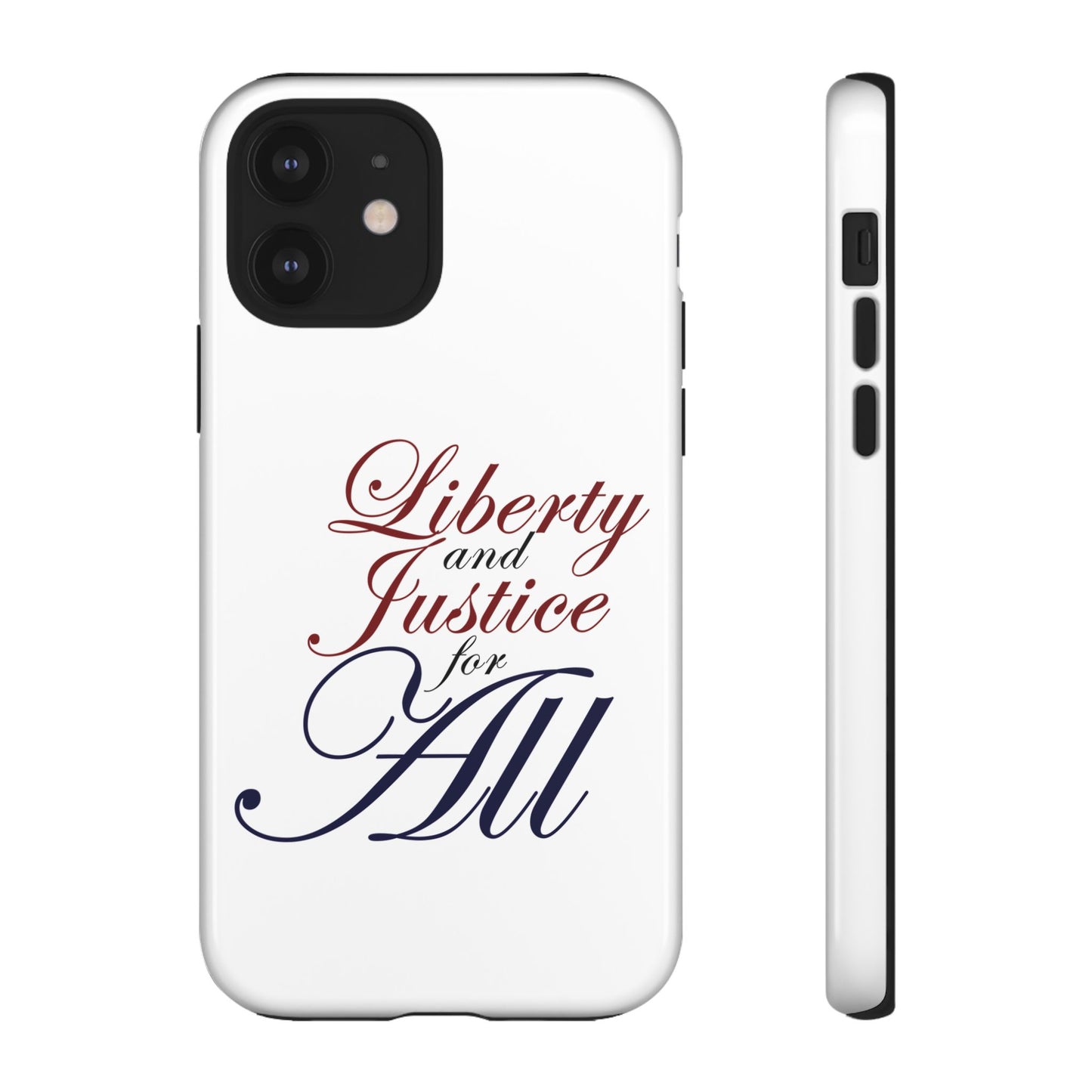 Liberty and Justice Phone Case - Tough & Stylish Protection