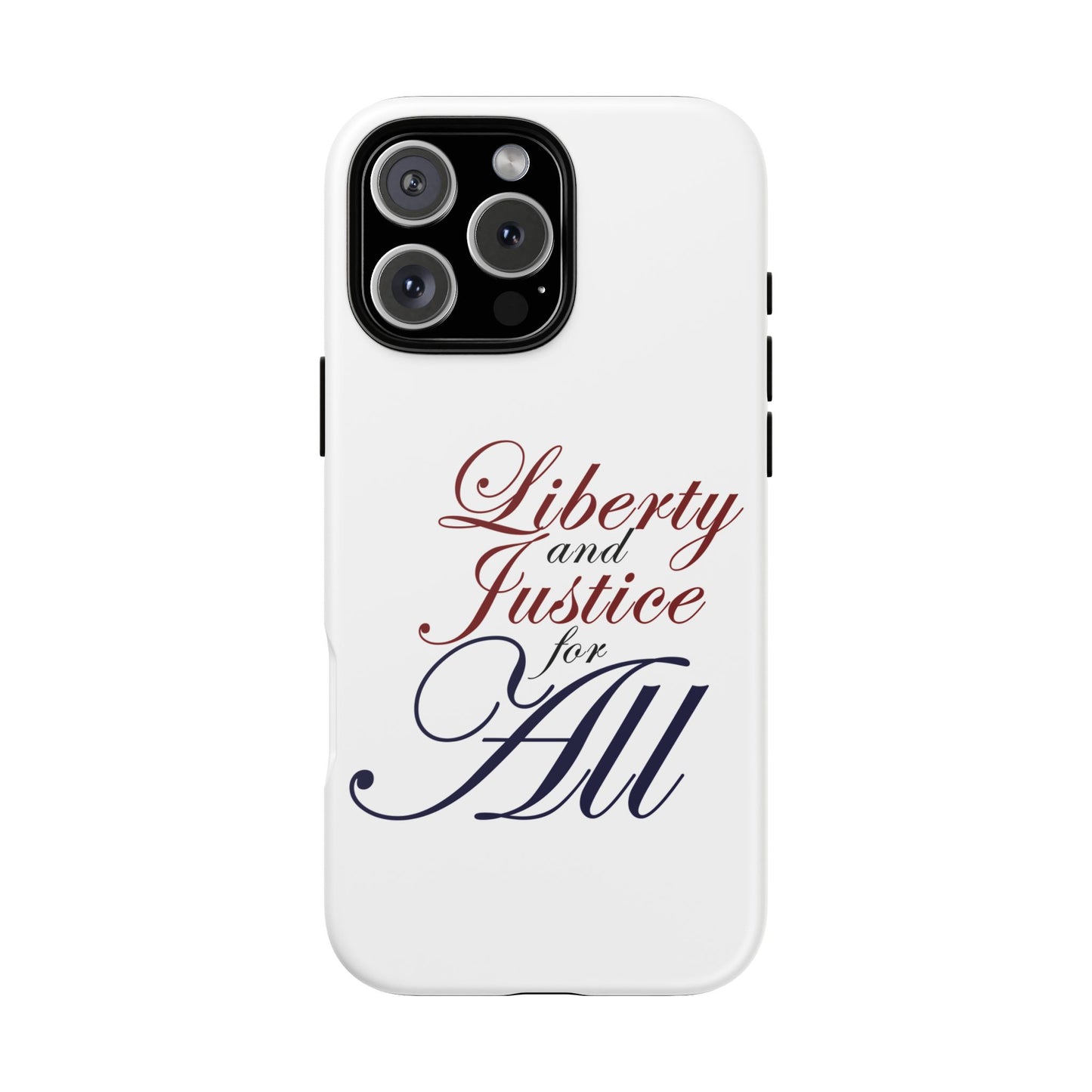 Liberty and Justice Phone Case - Tough & Stylish Protection