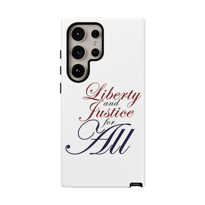Liberty and Justice Phone Case - Tough & Stylish Protection