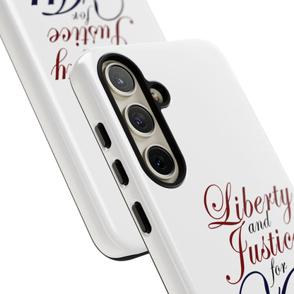 Liberty and Justice Phone Case - Tough & Stylish Protection