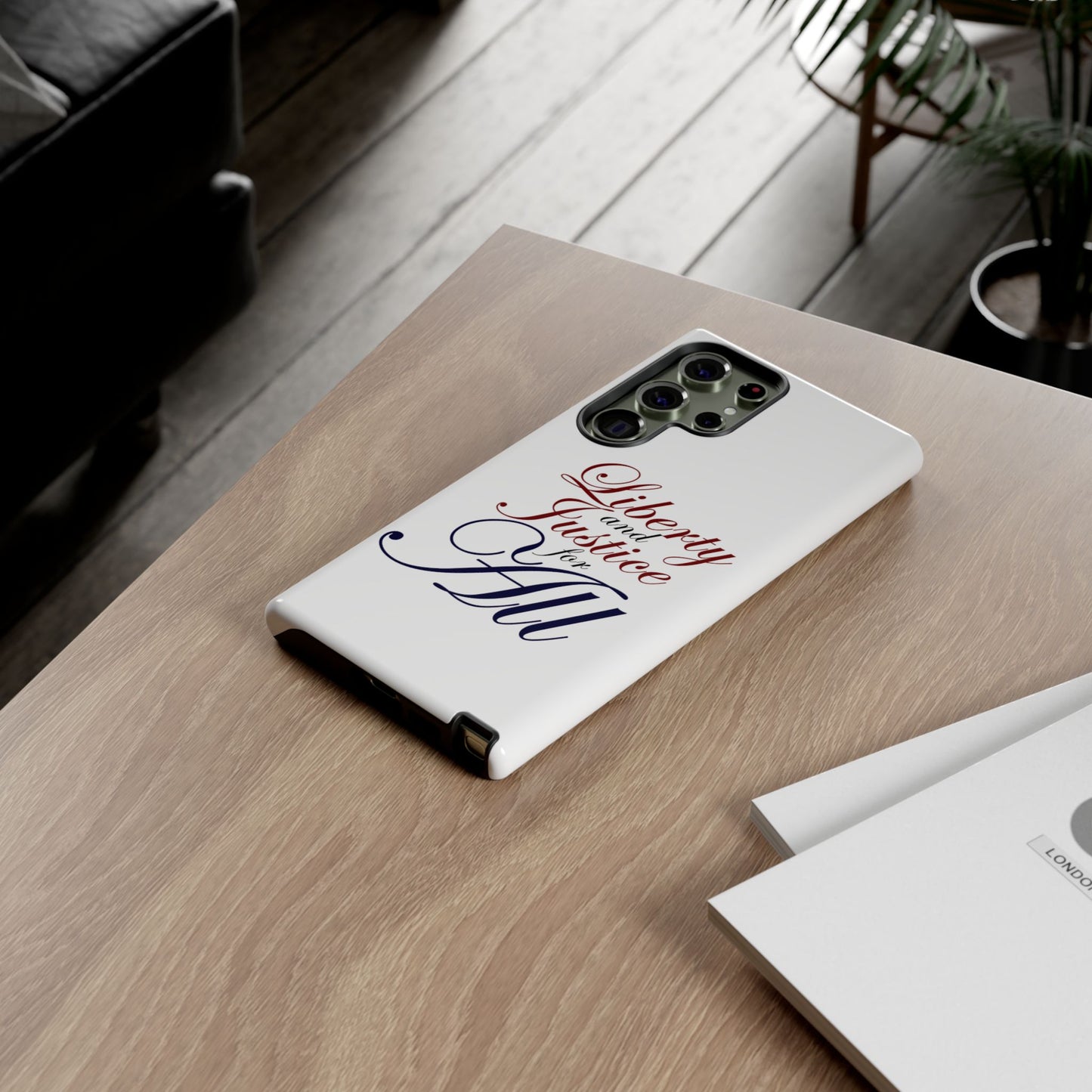 Liberty and Justice Phone Case - Tough & Stylish Protection