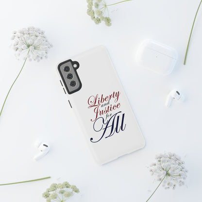Liberty and Justice Phone Case - Tough & Stylish Protection