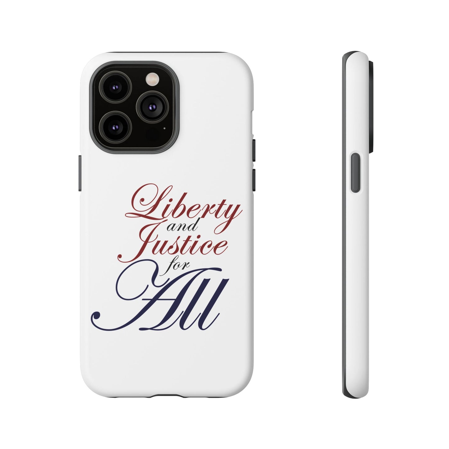 Liberty and Justice Phone Case - Tough & Stylish Protection
