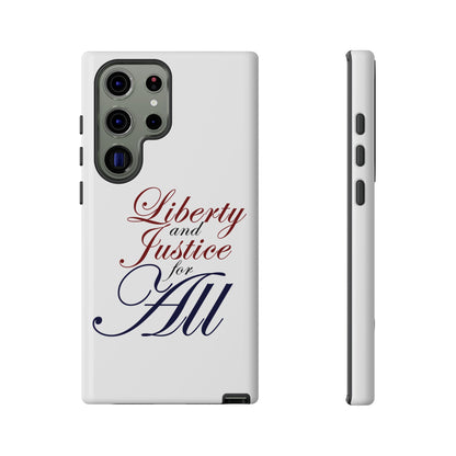 Liberty and Justice Phone Case - Tough & Stylish Protection