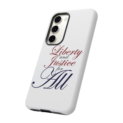 Liberty and Justice Phone Case - Tough & Stylish Protection
