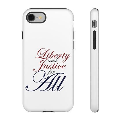 Liberty and Justice Phone Case - Tough & Stylish Protection