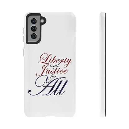 Liberty and Justice Phone Case - Tough & Stylish Protection