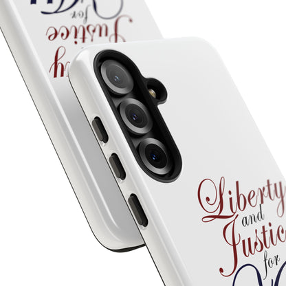 Liberty and Justice Phone Case - Tough & Stylish Protection