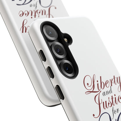 Liberty and Justice Phone Case - Tough & Stylish Protection