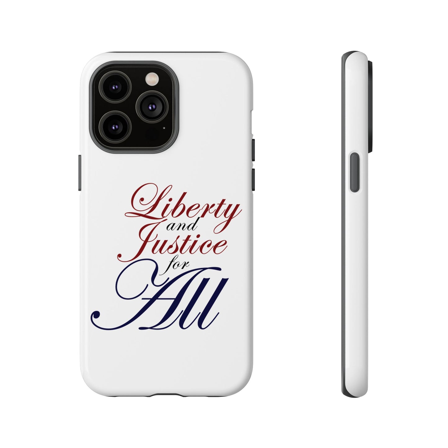 Liberty and Justice Phone Case - Tough & Stylish Protection