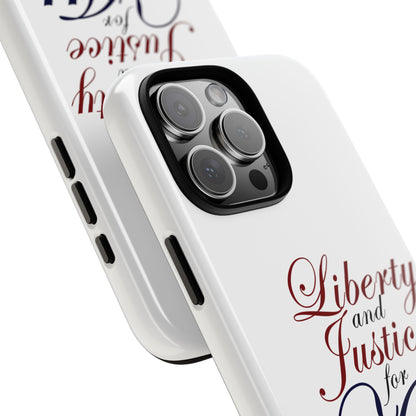 Liberty and Justice Phone Case - Tough & Stylish Protection