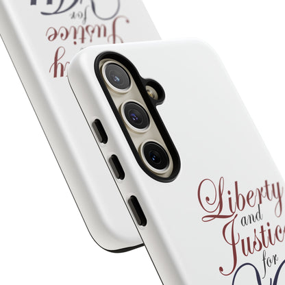Liberty and Justice Phone Case - Tough & Stylish Protection